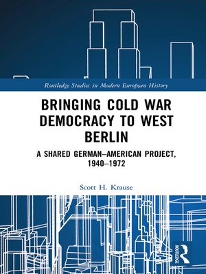 cover image of Bringing Cold War Democracy to West Berlin